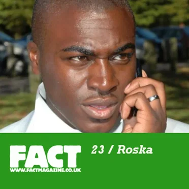 FACT Mix 23: Roska