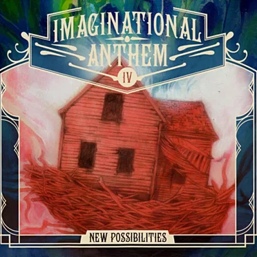 Imaginational Anthem IV: New Possibilities by Various Artists - album cover