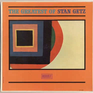 The Greatest of Stan Getz