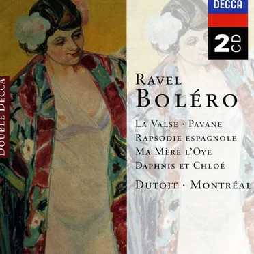 Boléro / La Valse / Pavane / Rapsodie Espagnole / Ma Mère L'Oye / Daphnis Et Chloé