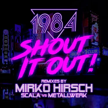 Shout It Out! Remixes by 1984 - album cover