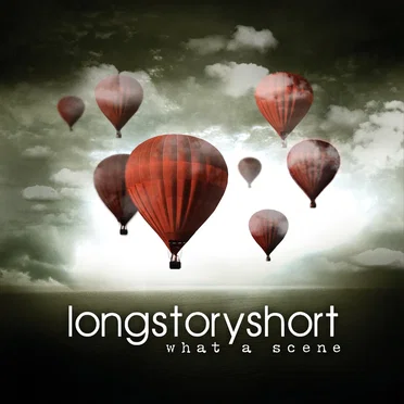 What a Scene by Long Story Short - album cover