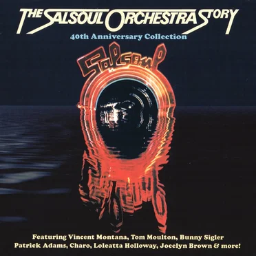 The Salsoul Orchestra Story: 40th Anniversary Collection