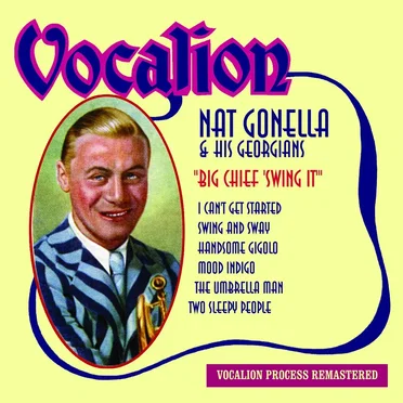 Big Chief "Swing It" by Nat Gonella & His Georgians - album cover