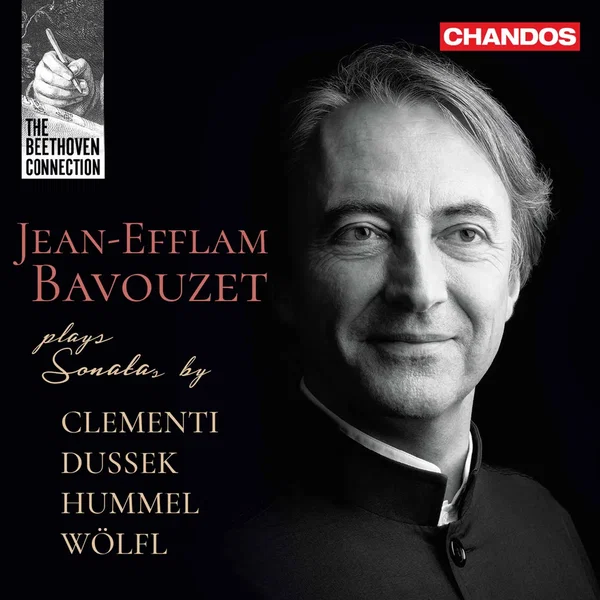 The Beethoven Connection, Vol. 1: Jean-Efflam Bavouzet Plays Sonatas by Clementi, Dussek, Hummel & Wölfl