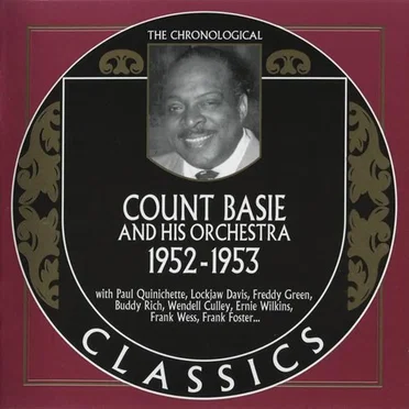 The Chronological Classics: Count Basie and His Orchestra 1952-1953