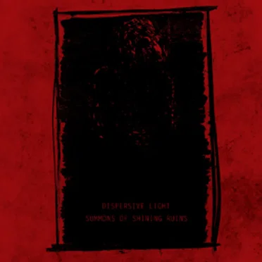 Dispersive Light / Summons of Shining Ruins