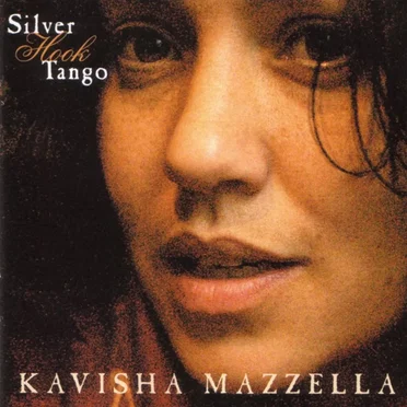 Silver Hook Tango by Kavisha Mazzella - album cover