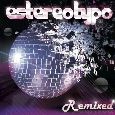 Remixed (Extended Version) by Estereotypo - album cover