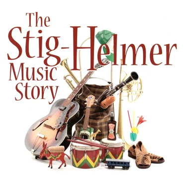 The Stig-Helmer Music Story by Various Artists - album cover