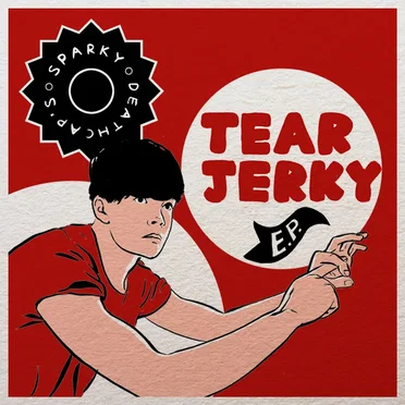 Tear Jerky by Sparky Deathcap - album cover