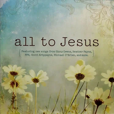 All to Jesus by Various Artists - album cover