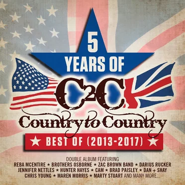 5 Years of Country to Country: Best Of (2013–2017) by Various Artists - album cover