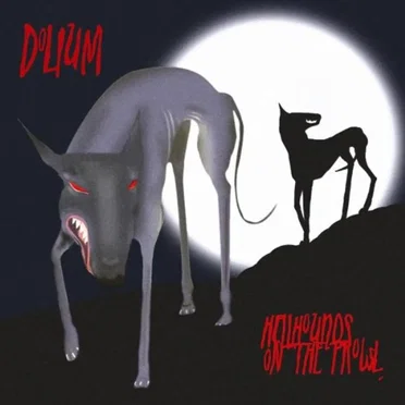 Hellhounds on the Prowl by Dolium - album cover