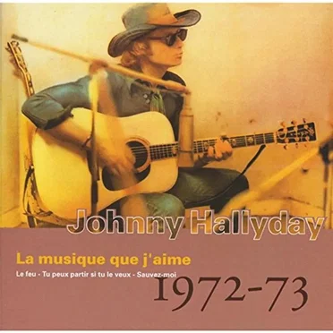 Collection, Volume 13 : La musique que j’aime : 1972–73