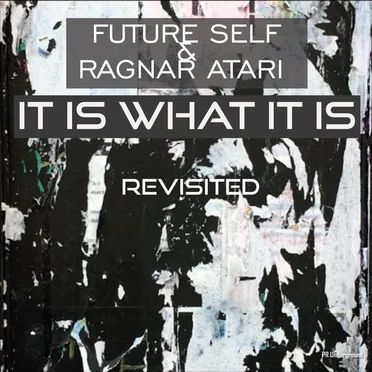 It Is What It Is (Revisited)