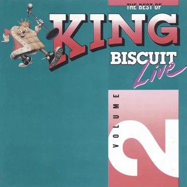 The Best of King Biscuit Live, Volume 2 by Various Artists - album cover