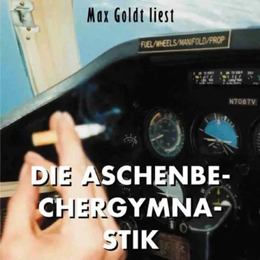 Die Aschenbechergymnastik by Max Goldt - album cover