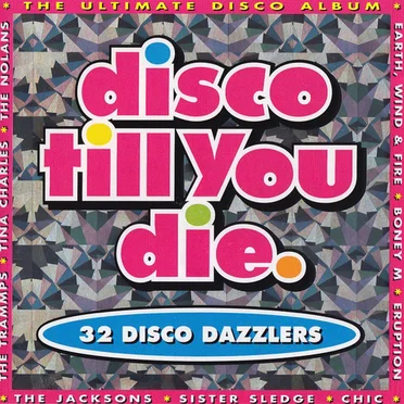 Disco Till You Die by Various Artists - album cover