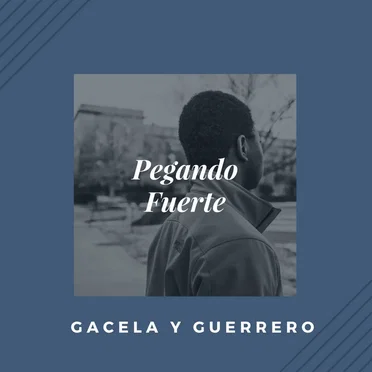 Pegando fuerte by Gacela y Guerrero - album cover