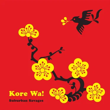Kore Wa! by Suburban Savages - album cover