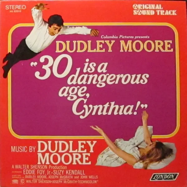 30 Is A Dangerous Age, Cynthia!