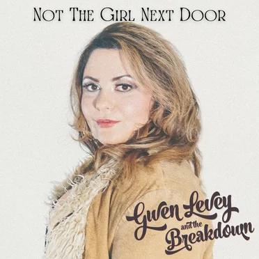 Not The Girl Next Door by Gwen Levey - album cover
