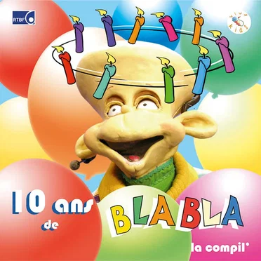 10 Ans de Blabla: La Compil’