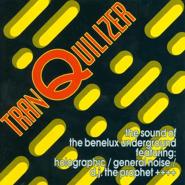 Tranquilizer: The Sound of the Benelux Underground by Various Artists - album cover