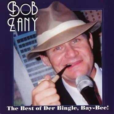 The Best of Der Bingle, Bay-Bee! by Bob Zany - album cover