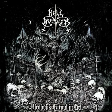 Alcoholik Ritual in Hell