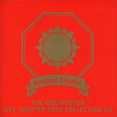 THE IDOLM@STER LIVE THE@TER SOLO COLLECTION 04 Sunshine Theater by Various Artists - album cover