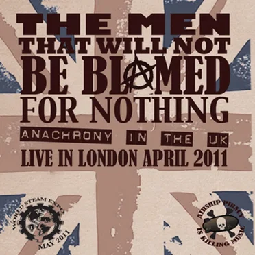 Anachrony in the UK: Live in London April 2011