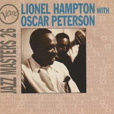 Verve Jazz Masters 26: Lionel Hampton With Oscar Peterson
