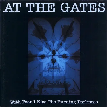 With Fear I Kiss the Burning Darkness