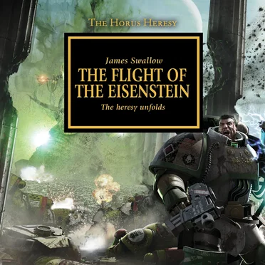 The Flight of the Eisenstein by James Swallow - album cover