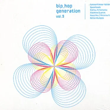 Bip-Hop Generation, Volume 9 by Various Artists - album cover