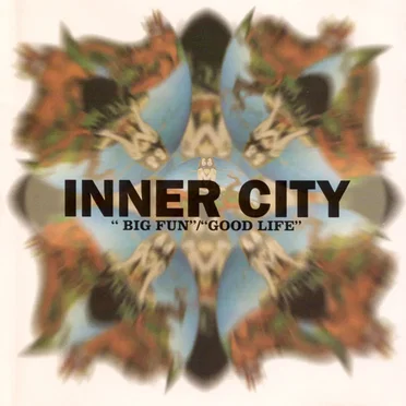 Big Fun / Good Life