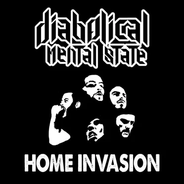 Home Invasion by Diabolical Mental State - album cover