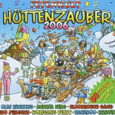 Fetenkult: Hüttenzauber 2006 by Various Artists - album cover