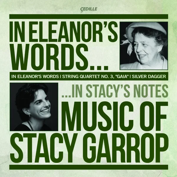 In Eleanor’s Words… Music of Stacy Garrop