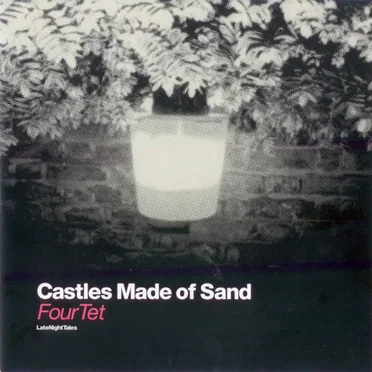 Castles Made of Sand