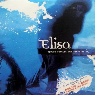 Eppure sentire (Un senso di te)