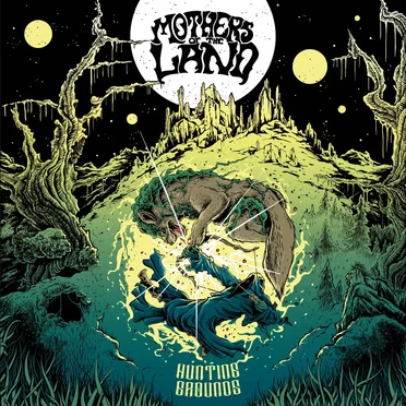 Hunting Grounds by Mothers of the Land - album cover