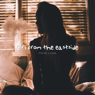 Girl from the Eastside by Oliver Lucas - album cover