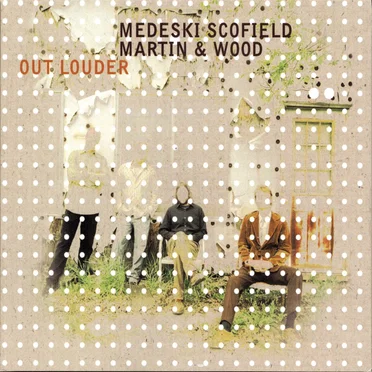 Out Louder by Medeski Scofield Martin & Wood - album cover