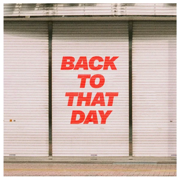 Back to That Day