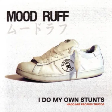I Do My Own Stunts by Mood Ruff - album cover