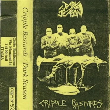 Dark Season / Cripple Bastards