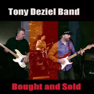 Bought and Sold by Tony Deziel - album cover